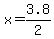 x=3.8%2F2