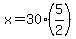 x=30%285%2F2%29