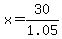 x=30%2F1.05