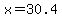 x=30.4