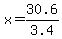 x=30.6%2F3.4
