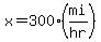 x=300%28mi%2Fhr%29