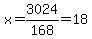 x=3024%2F168=18