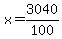 x=3040%2F100