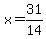 x=31%2F14
