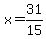x=31%2F15