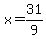 x=31%2F9