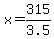 x=315%2F3.5