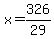 x=326%2F29