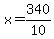 x=340%2F10