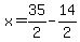 x=35%2F2-14%2F2