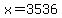 x=3536