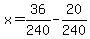 x=36%2F240-20%2F240
