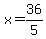 x=36%2F5