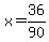 x=36%2F90