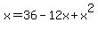 x=36-12x%2Bx%5E2