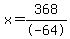 x=368%2F-64