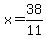 x=38%2F11
