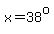 x=38%5Eo