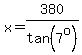 x=380%2Ftan%287%5Eo%29