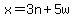 x=3n%2B5w