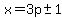 x=3p+%2B-+1