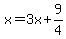 x=3x%2B9%2F4