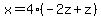 x=4%28-2z%2Bz%29