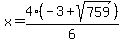 x=4%28-3%2Bsqrt%28759%29%29%2F6