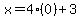 x=4%280%29+%2B+3