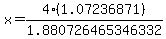 x=4%281.07236871%29%2F1.880726465346332