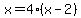 x=4%28x-2%29
