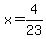 x=4%2F23
