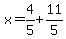 x=4%2F5%2B11%2F5