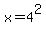 x=4%5E2