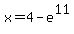 x=4-e%5E11