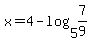x=4-log%285%2C7%2F9%29
