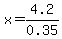 x=4.2%2F0.35