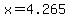 x=4.265