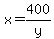 x=400%2Fy