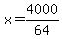 x=4000%2F64