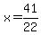 x=41%2F22