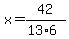 x=42%2F%2813%2A6%29