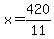 x=420%2F11