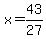 x=43%2F27