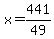x=441%2F49