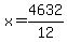 x=4632%2F12