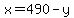 x=490-y