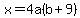 x=4a%28b%2B9%29