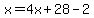 x=4x%2B28-2